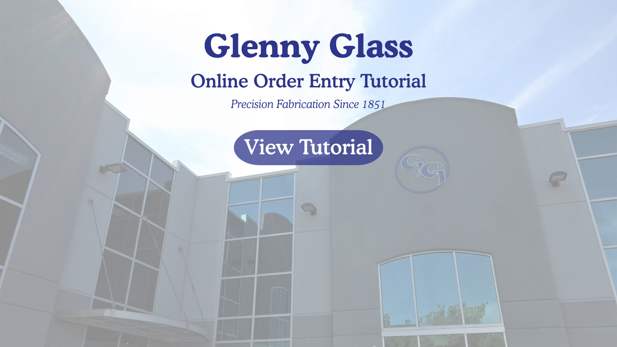 Glenny Glass Online Ordering Tutorial